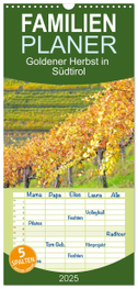 Familienplaner 2025 - Goldener Herbst in Südtirol mit 5 Spalten (Wandkalender, 21 x 45 cm) CALVENDO