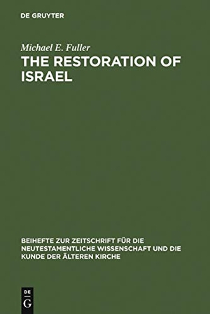 Fuller, Michael E.. The Restoration of Israel - Israel's Re-gathering and the Fate of the Nations in Early Jewish Literature and Luke-Acts. De Gruyter, 2006.