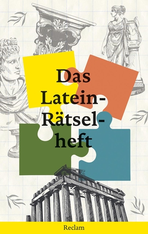 Kattanek, Melanie (Hrsg.). Das Latein-Rätselheft. Reclam Philipp Jun., 2024.
