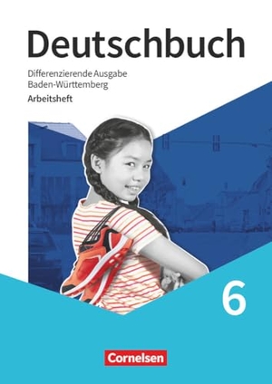 Fogt, Dorothea / Christian Weißenburger (Hrsg.). Deutschbuch - Sprach- und Lesebuch - 6. Schuljahr. Baden-Württemberg - Arbeitsheft mit Lösungen. Cornelsen Verlag GmbH, 2024.