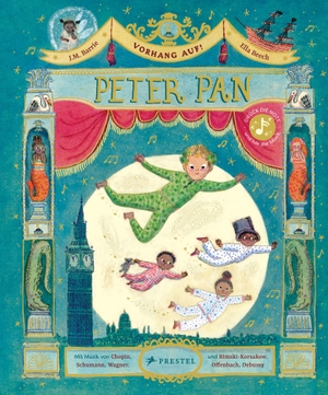Barrie, J. M. / Ella Beech. Peter Pan - Vorhang auf! - Ein Bilderbuch mit Musik für Kinder ab 4 Jahren. Mit 8 Soundmodulen. Prestel Verlag, 2026.
