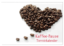 Kaffee-Pause Terminkalender (Wandkalender 2025 DIN A3 quer), CALVENDO Monatskalender