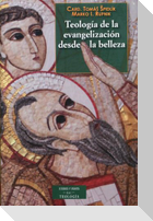 Teología de la evangelización desde la belleza