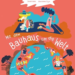Kern, Ingolf. Mit dem Bauhaus um die Welt - Folge den Spuren berühmter Bauhäusler. Seemann Henschel GmbH, 2019.