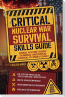 Critical Nuclear War Survival Skills Guide