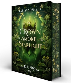 DeRosa, G. K.. Crown of Smoke and Starlight. booXperts, 2026.