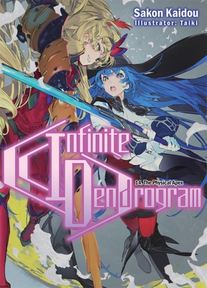 Kaidou, Sakon. Infinite Dendrogram: Volume 14 (Light Novel). Yen Press, 2021.