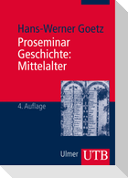 Proseminar Geschichte: Mittelalter