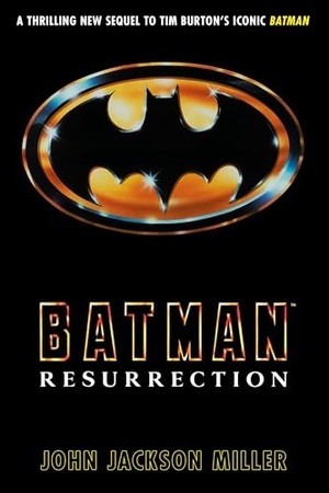 Miller, John Jackson. Batman: Resurrection. Random House Worlds, 2025.