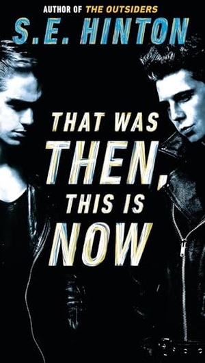 Hinton, S. E.. That Was Then, This Is Now. Random House, 1998.