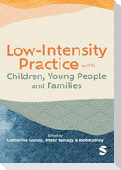 Low-Intensity Practice with Children, Young People and Families