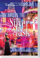 The Girl in the Silver Mask