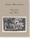 John Heliker: Drawing the New Deal