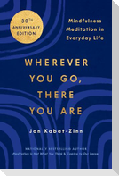 Wherever You Go, There You Are