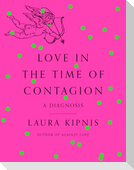 Love in the Time of Contagion