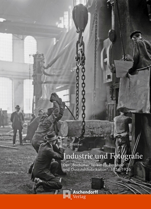 Ralf Stremmel. Industrie und Fotografie - Der Bochumer Verein für Bergbau und Gussstahlfabrikation. 1854–1926. Aschendorff, 2017.