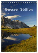 Bergseen Südtirols (Tischkalender 2024 DIN A5 hoch), CALVENDO Monatskalender