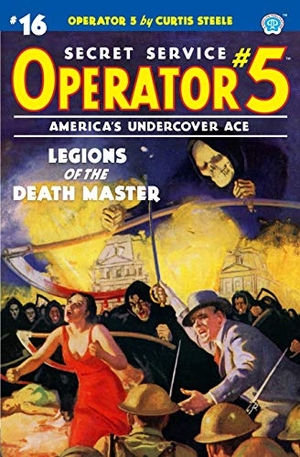 Davis, Frederick C. Operator 5 #16 - Legions of the Death Master. Steeger Properties LLC, 2020.