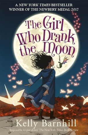 Barnhill, Kelly. The Girl Who Drank the Moon. Bonnier Books UK, 2017.