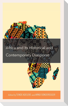 Africa and its Historical and Contemporary Diasporas