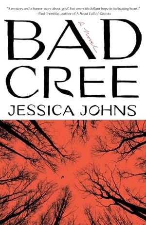 Johns, Jessica. Bad Cree - A Novel. Random House, 2023.
