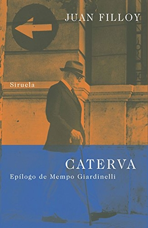 Filloy, Juan. Caterva. , 2004.