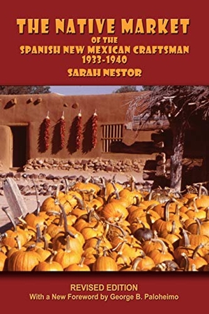 Nestor, Sarah. The Native Market of the Spanish New Mexican Craftsman - 1933-1940. Sunstone Press, 2009.