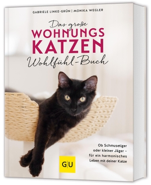 Linke-Grün, Gabriele. Das große Wohnungskatzen-Wohlfühl-Buch - Ob Schmusetiger oder kleiner Jäger - Für ein harmonisches Leben mit deiner Katze. Graefe und Unzer Verlag, 2025.