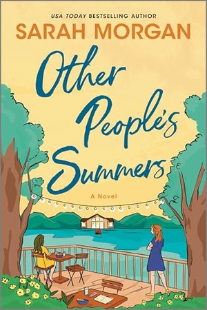 Morgan, Sarah. Other People's Summers. Harlequin, 2025.