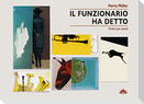 Il funzionario ha detto. Parola per parola