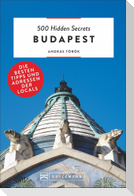 500 Hidden Secrets Budapest