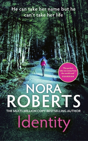 Roberts, Nora. Identity. Little, Brown Book Group, 2024.
