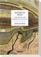 Nacemos de mujer : la maternidad como experiencia e institución