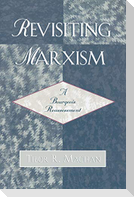 Revisiting Marxism