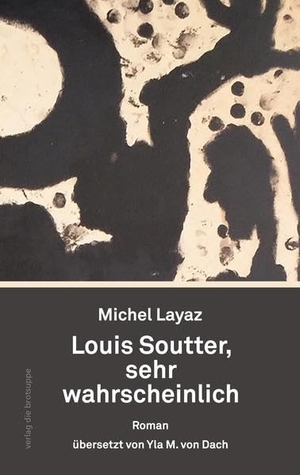 Michel Layaz / Yla M. von Dach / Ursi Anna Aeschba