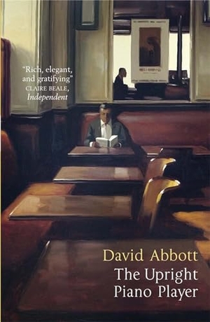 Abbott, David. The Upright Piano Player. Cassell, 2011.