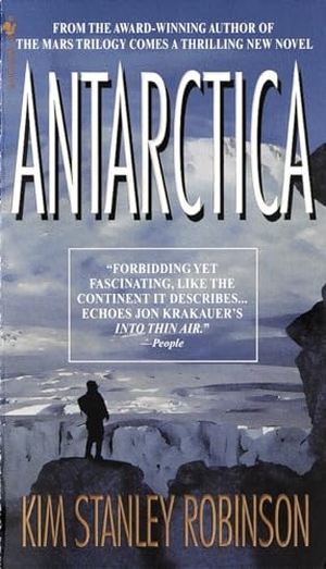 Robinson, Kim Stanley. Antarctica. Random House Worlds, 1999.