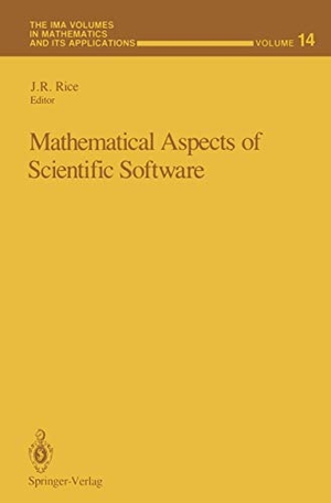 Rice, J. R. (Hrsg.). Mathematical Aspects of Scientific Software. Springer New York, 2012.
