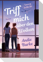 Triff mich über den Wolken