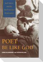 Poet Be Like God