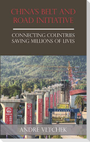 China's Belt and Road Initiative: Connecting Countries Saving Millions of Lives