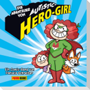 Die Abenteuer von Autistic Hero-Girl