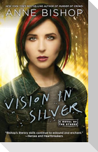 Vision In Silver