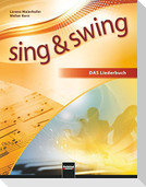 Sing & Swing DAS neue Liederbuch. Softcover