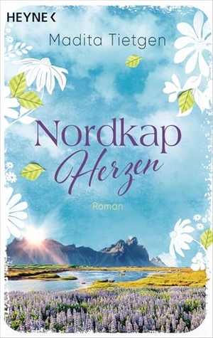 Tietgen, Madita. Nordkapherzen - Roman. Heyne Taschenbuch, 2026.