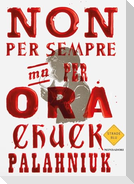 Non per sempre, ma per ora