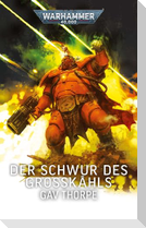 Warhammer 40.000 - Der Schwur des Großkâhls