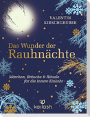 Das Wunder der Rauhnächte