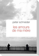 Les amours de ma mère