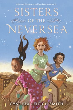 Smith, Cynthia Leitich. Sisters of the Neversea. HarperCollins, 2022.